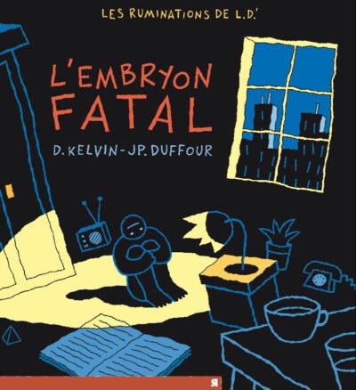 L'embryon fatal
