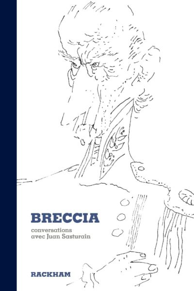 Breccia, conversations avec Juan Sasturain
